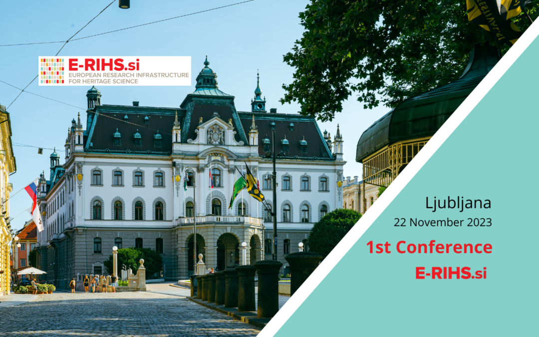 E-RIHS.si | 1st Slovenian Node Conference