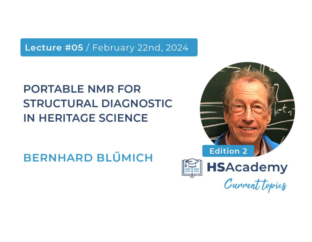 The 5th lecture of Current Topics in Heritage Science series, will be held on February 22 at 3 pm, with the speaker Bernhard Blümich. Registration at Iperion HS website is request