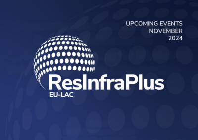 The National Research Council of Italy (CNR) participates in the project ResInfra Plus – TOWARDS A SUSTAINABLE EU-LAC PARTNERSHIP IN RESEARCH INFRASTRUCTURES