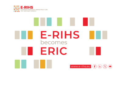 E-RIHS becomes a European Research Infrastructure Consortium (ERIC)  