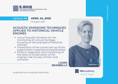 HS Academy presents: the fourth lecture on acoustic emissions techniques applied to heritage science