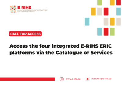 Call for Access to E-RIHS ERIC Services