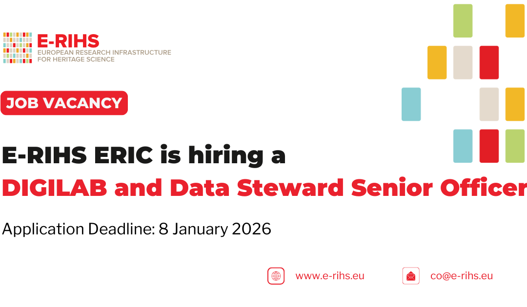 Vacancy on DIGILAB and Data Steward Senior Officer at the E-RIHS Central Hub | Deadline: 8 January 2026