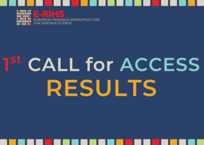 E-RIHS 1st Call for Access: All Around Results 