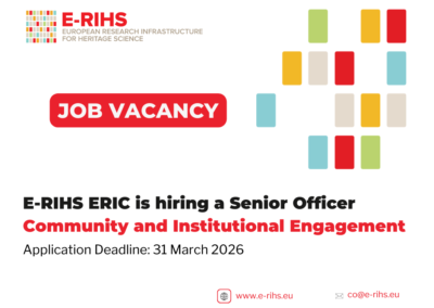 Job Vacancy: Community and Institutional Affairs – Senior Officer at the E-RIHS Central Hub, Florence, Italy | Application Deadline: 31 March 2026
