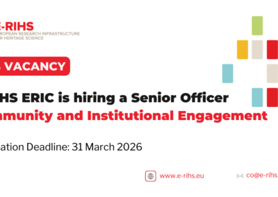 Vacancy on Community and Institutional Affairs – Senior Officer at the E-RIHS Central Hub | Deadline: 31 March 2026